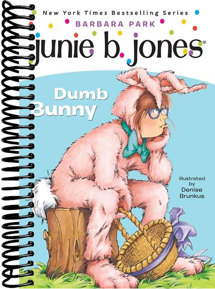 Junie B. Jones #27: Dumb Bunny : An Easter Book for Kids