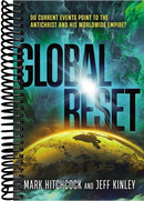 Global Reset: Do Current Events Point to the Antichrist and His Worldwide Empire?