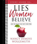 Lies Women Believe Study Guide: And the Truth that Sets Them Free
