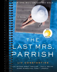 The Last Mrs. Parrish: A Reese's Book Club Pick
