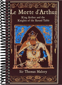 Le Morte d'Arthur: King Arthur and the Knights of the Round Table