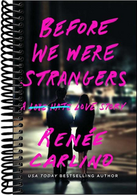 Before We Were Strangers: A Love Story