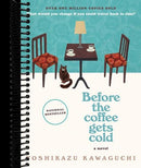 Before the Coffee Gets Cold: A Novel
