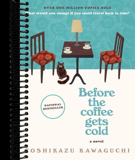 Before the Coffee Gets Cold: A Novel