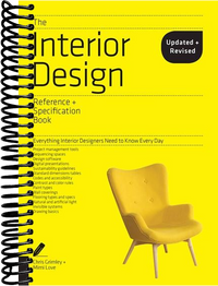 The Interior Design Reference & Specification Book updated & revised: Everything Interior Designers Need to Know Every Day