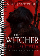 The Last Wish: Illustrated Edition (Illustrated)