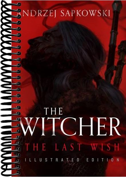 The Last Wish: Illustrated Edition (Illustrated)