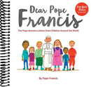 Dear Pope Francis: The Pope Answers Letters from Children Around the World