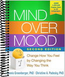 Mind Over Mood: Change How You Feel by Changing the Way You Think (2nd Edition)