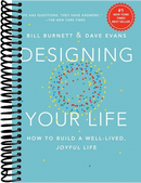 Designing Your Life: How to Build a Well-Lived, Joyful Life