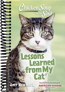 Chicken Soup for the Soul: Lessons Learned from My Cat : 101 Tales of Friendship and Fun