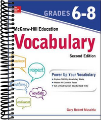 McGraw-Hill Education Vocabulary Grades 6-8, Second Edition  (2nd Edition)