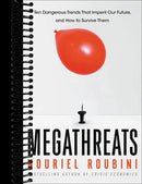 MegaThreats: Ten Dangerous Trends That Imperil Our Future, And How to Survive Them