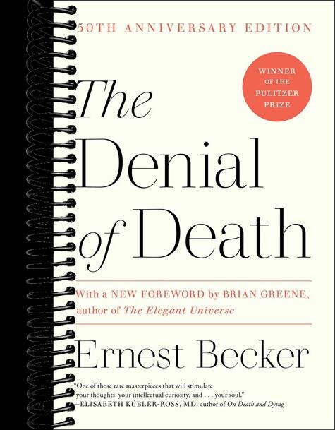 The Denial of Death