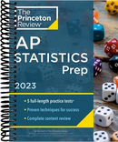 Princeton Review AP Statistics Prep, 2023: 5 Practice Tests + Complete Content Review + Strategies & Techniques