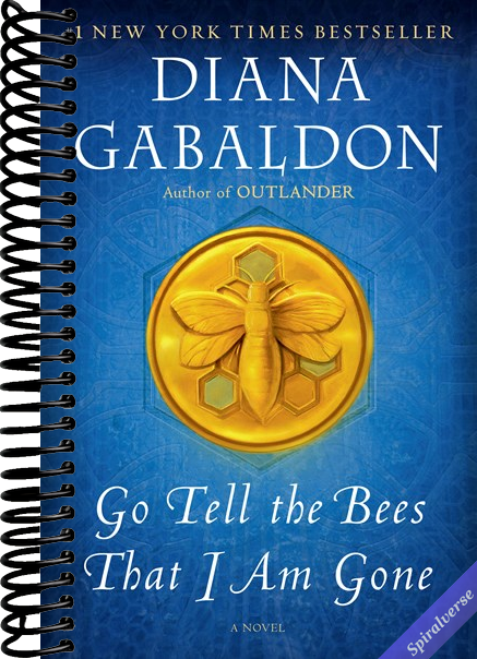 Go Tell the Bees That I Am Gone: A Novel (Outlander)