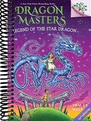 Legend of the Star Dragon: A Branches Book (Dragon Masters #25)