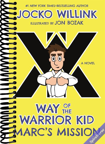 Marc's Mission: Way of the Warrior Kid (A Novel)