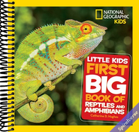 National Geographic Little Kids First Big Book of Reptiles and Amphibians