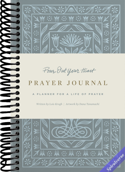 Pour Out Your Heart Prayer Journal: A Planner for a Life of Prayer (Cloth over Board)