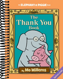 Thank You Book, The-An Elephant and Piggie Book