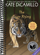 The Tiger Rising: (A Middle-Grade Novel About Grief, Courage, Friendship, and Finding Your Voice - For Kids Ages 9-11 in Grades 5-6)