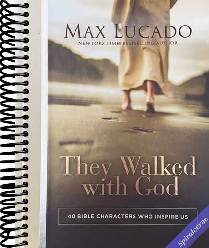 They Walked with God: 40 Bible Characters Who Inspire Us