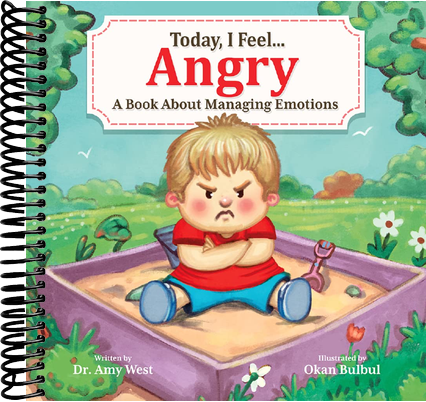 Today, I Feel Angry: A Book About Managing Emotions